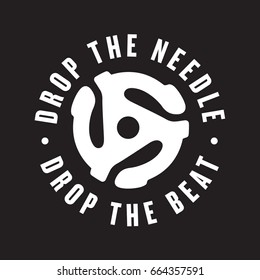 Drop the needle, drop the beat vinyl record logo
Vector DJ turntable design featuring record insert spindle adapter.