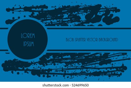 Drop paint blob design. Grunge vector background. Splatter blue paint. Horizontal wallpaper template. 