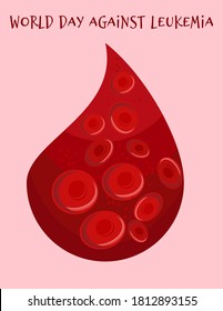 Drop Of Red Blood With Erythrocytes Fall From Above.World Day Against Leukemia. Acceptance Cancer And Control Of Haematological Disorders.Hemophilia Or Leukosis Illustration.Vector For Medical Clinic