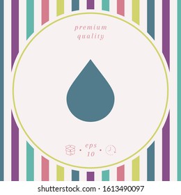 Drop symbol icon. Graphic elements for your design