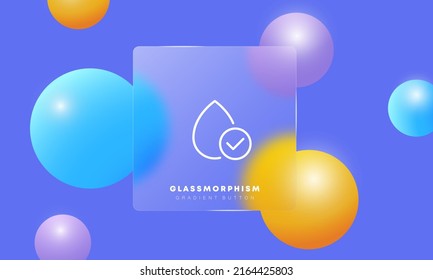 Drop with tick line icon. Liquid, magnifier, drinking, evaporation, man, thirst, drinking water. Save the water. Beverage concept. Glassmorphism style. Vector line icon for Business and Advertising