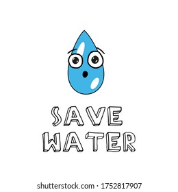 Una gota de agua con ojos y emoción. Ahorra agua con la inscripción.
