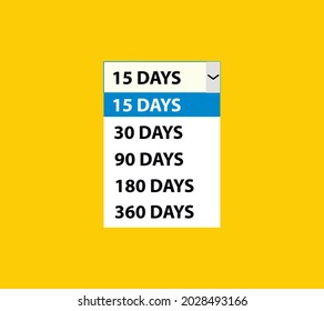 dropdown menu with numbers 15 , 30 , 90, 180 and 360 days on a yellow background 