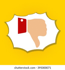Dropped down a finger in a comic retro style. Dislike in the pop art style. Thumbs down in the pop art style. Vector illustration.