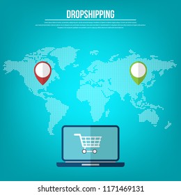 Dropshipping. Drop shipping concept. World map wit location markers and laptop showing shopping cart icon on the screen. Vector illustration 