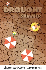 Drought. Global warming. Climate change.	Dry season Summer. Sea
