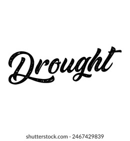 drought text on white background.