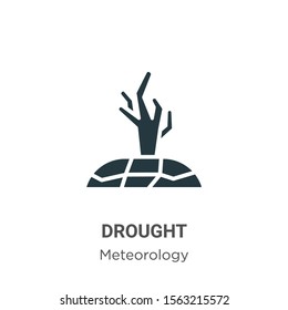 Drought vector icon on white background. Flat vector drought icon symbol sign from modern meteorology collection for mobile concept and web apps design.