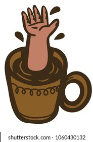 drowned in a cup of coffee shows his hand for help