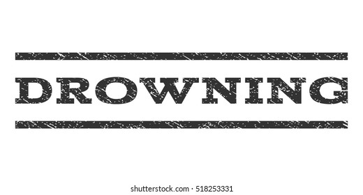 Drowning watermark stamp. Text caption between horizontal parallel lines with grunge design style. Rubber seal stamp with unclean texture. Vector gray color ink imprint on a white background.