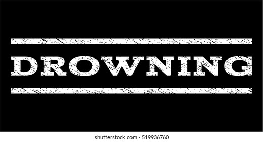 Drowning watermark stamp. Text caption between horizontal parallel lines with grunge design style. Rubber seal stamp with dirty texture. Vector white color ink imprint on a black background.