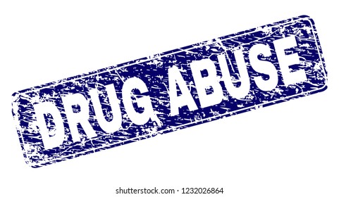DRUG ABUSE stamp seal print with grunge style. Seal shape is a rounded rectangle with frame. Blue vector rubber print of DRUG ABUSE tag with corroded style.