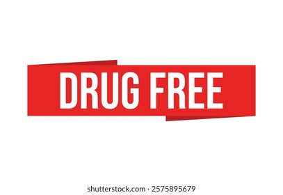 Drug Free banner design. Drug Free icon. Flat style vector illustration.