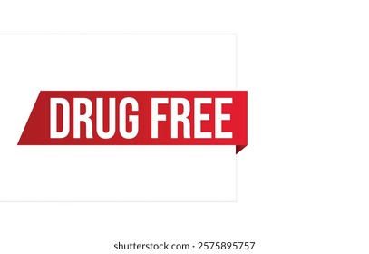 Drug Free banner design. Drug Free icon. Flat style vector illustration.