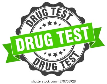 drug test. stamp. sticker. seal. round grunge vintage ribbon drug test sign