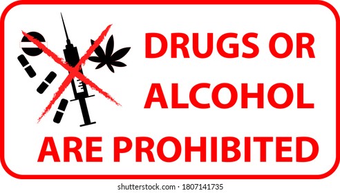 Drugs or alcohol are prohibited sign vector illustration for print eps 10.