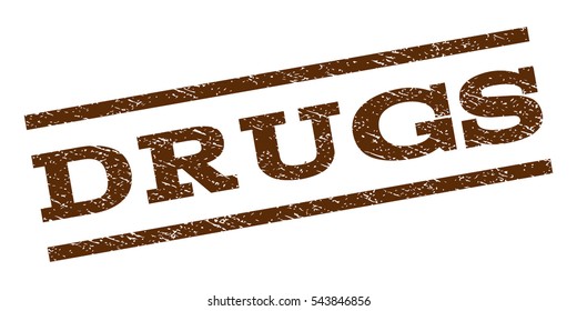 Drugs watermark stamp. Text caption between parallel lines with grunge design style. Rubber seal stamp with scratched texture. Vector brown color ink imprint on a white background.