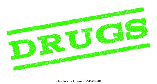 Drugs watermark stamp. Text caption between parallel lines with grunge design style. Rubber seal stamp with dust texture. Vector light green color ink imprint on a white background.