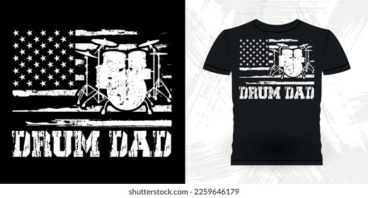 Drum Dad American Flag Funny Musician Drummer Retro Vintage T-shirt Design