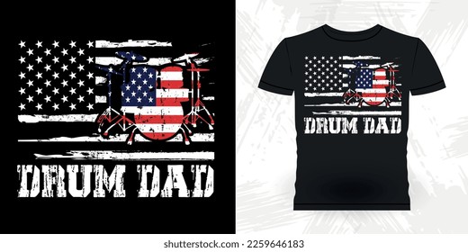 Drum Dad American Flag Funny Musician Drummer Retro Vintage T-shirt Design