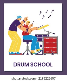 Drum school advertising poster template, flat vector illustration. Man learning to play drums with professional teacher. Character sits at drum kit with drumsticks. Percussion instruments education.