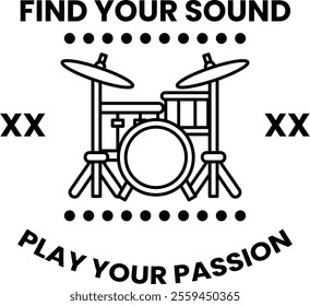 A drum set with a illustration that says Find Your Sound and Play Your Passion