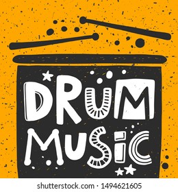 Drum vector banner card. Musical instrument silhouette with stylized lettering with ink drops. Cultural entertainment. Poster, print design.