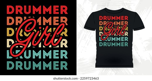 Drummer Girl Funny Musician Drummer Retro Vintage Mother's Day T-shirt Design