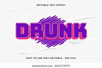 drunk editable text effect. Minimalist vector text effect.