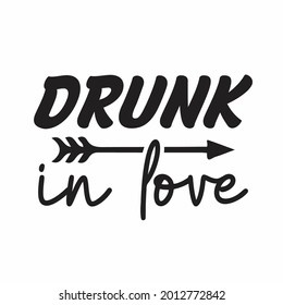 Free Free 182 Drunk In Love Svg Free SVG PNG EPS DXF File