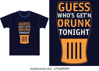 Drunk T Shirt Design Template.