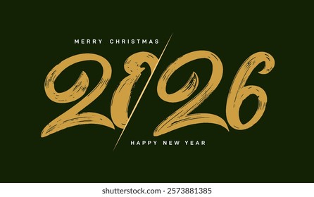 Dry brush stroke 2026. New Year gold 2026 hand draw celebration greeting background template. Lettering 2026 New Year's eve celebration concept. Merry Christmas and Happy New Year vector