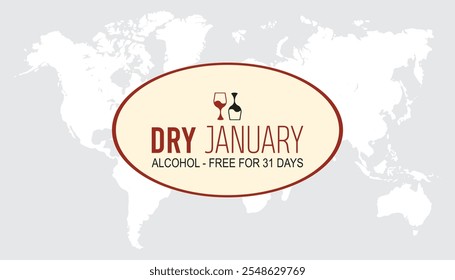 Dry January. Alcohol-free challenge for one month. Vector template for banner, greeting card, poster , T shirt  with background.