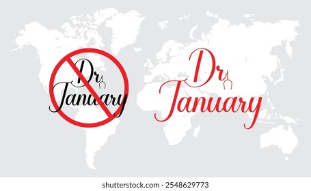 Dry January. Alcohol-free challenge for one month. Vector template for banner, greeting card, poster , T shirt  with background.