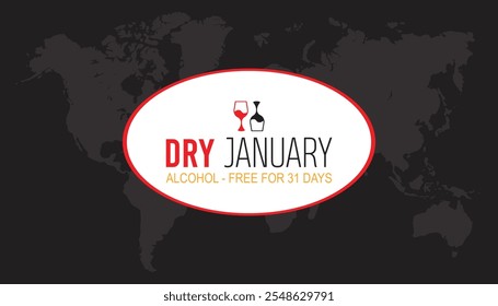 Dry January. Alcohol-free challenge for one month. Vector template for banner, greeting card, poster , T shirt  with background.