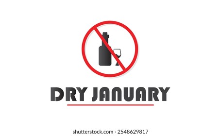 Dry January. Alcohol-free challenge for one month. Vector template for banner, greeting card, poster , T shirt  with background.