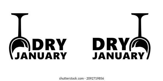 Dry january or damp January, that is an annual alcohol free month after the new year holiday. No alcohol, top drinking or alcohols drink. People to abstain from alcohol for the month of January. 