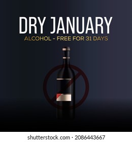 Dry January is a public health campaign urging people to abstain from alcohol for the month of January, Vector illustration design