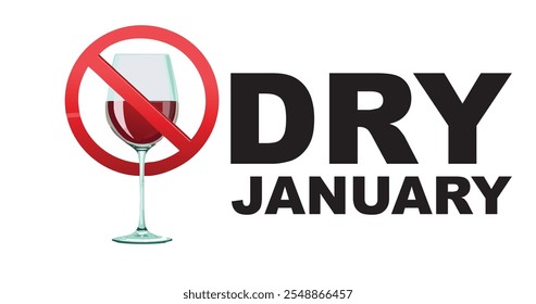 Dry January vector illustration featuring a crossed-out wine glass and bold text, promoting a healthy alcohol-free lifestyle during January as part of an abstinence campaign.