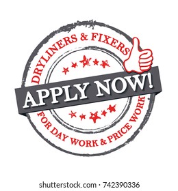 Dry liners and fixers wanted for day work and price work. Printable sticker for recruitment agencies / human resources companies that are looking for construction / demolition / building workers.
