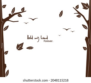 Dry trees with birds and quotes. They are romantic trees. You can use these templates for wall decoration, shirt printing, book printing. . .