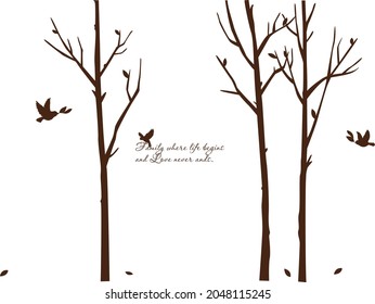 Dry trees with birds and quotes. They are romantic trees. You can use these templates for wall decoration, shirt printing, book printing. . .