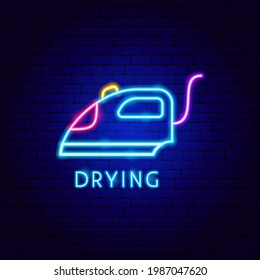 Drying Neon Label. Vector Illustration of Laundry Promotion.