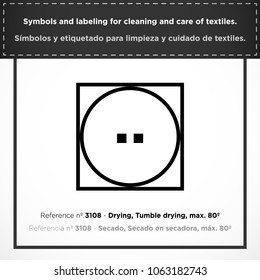 Drying, Tumble drying, max. 80º. PICTORIAL symbols and labeling for cleaning and care of textiles.
(ISO) - Set icons clothes - Vectorized graphic symbols for laundry