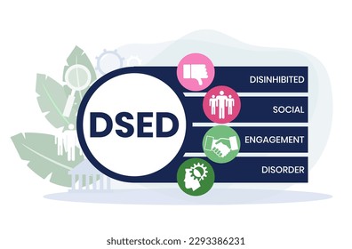 DSED - Acrónimo desinhibido de trastorno de compromiso social. fondo de concepto de negocio. concepto de ilustración vectorial con palabras clave e iconos. ilustración con iconos para banner web, volante