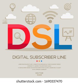  DSL Mean (digital Subscriber Line) ,letters And Icons,Vector Illustration.