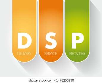 DSP - Delivery Service Provider acronym, business concept background