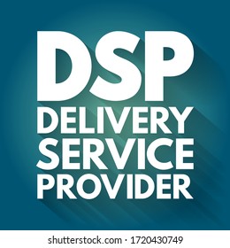 DSP - Delivery Service Provider acronym, business concept background