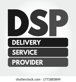 DSP - Delivery Service Provider acronym, business concept background