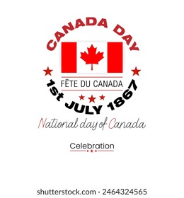 Fête du Canada=Canada Day
Holiday design, background with handwriting texts, maple leaf and national flag colors for First of July, Canada National day, celebration; Vector illustration